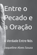 Entre o Pecado e a Oração
