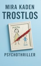 Trostlos