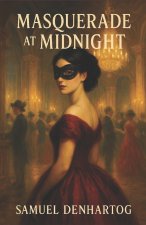 Masquerade at Midnight