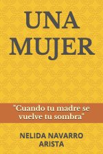 UNA MUJER