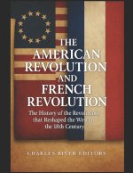 The American Revolution and French Revolution