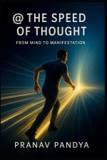 @ THE SPEED OF THOUGHT From Mind To Manifestation