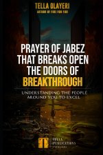 Prayer of Jabez That Breaks Open The Doors of Breakthrough