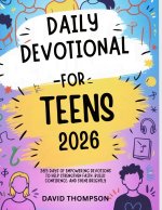 DAILY DEVOTIONAL FOR TEEN 2026
