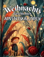 Weihnachtsgeschichten Adventskalender