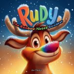 Rudy the Rainbow-Nosed Reindeer