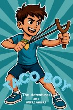 Taco Boy vs. The Octo-Bully