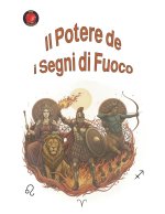 Il Potere dei Segni di Fuoco
