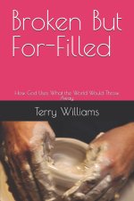 Broken But For-Filled