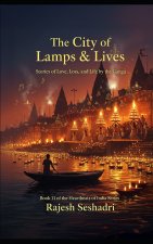 The City of Lamps & Lives