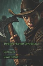 Twilight Hunter Omnibus 2