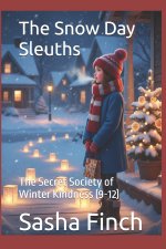 The Snow Day Sleuths