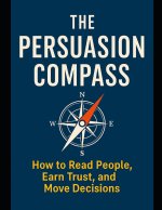 THE PERSUASION COMPASS
