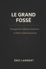 Le Grand Fossé