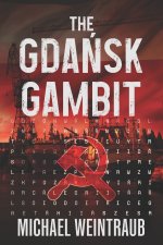 The Gdańsk Gambit