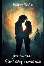 Just another fantasy romance