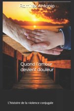 Quand l'amour devient douleur