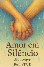Amor em Silêncio