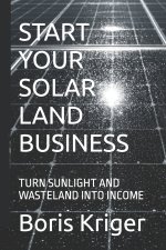 START YOUR SOLAR LAND BUSINESS