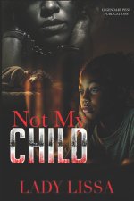 Not My Child