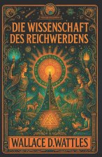 Die Wissenschaft des Reichwerdens