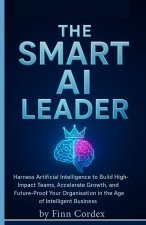 The Smart AI Leader