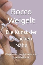 Die Kunst der ehrlichen Nähe