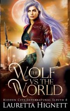 The Wolf Vs The World