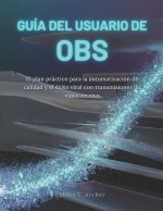 GUÍA DEL USUARIO DE OBS
