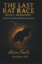 The Last Rat Race - Book I