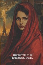 Beneath the Crimson Veil