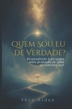Quem Sou Eu, de Verdade?