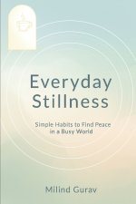 Everyday Stillnes