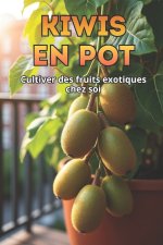 Kiwis en pot