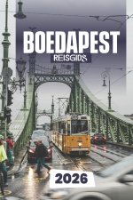 BOEDAPEST REISGIDS 2026
