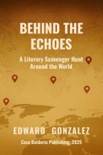 Behind the Echoes