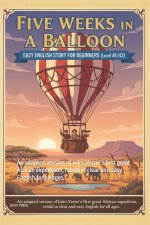 Five Weeks in a Balloon - Easy English Story for Beginners (Level A1/A2)