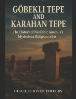 Göbekli Tepe and Karahan Tepe