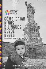 Cómo Criar Niños Bilingües Desde Bebés, Aunque No Seas Nativo y Sin Miedo