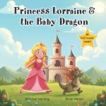 Princess Lorraine and the Baby Dragon