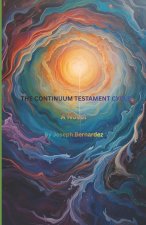 The Continuum Testament Cycle