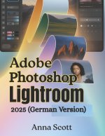 Adobe Photoshop Lightroom 2025 (German Version)