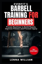 EverFit's Barbell Training for Beginners