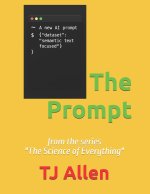 The Prompt