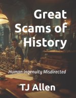 Great Scams of History