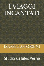 I VIAGGI INCANTATI