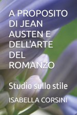 A PROPOSITO DI JEAN AUSTEN E DELL'ARTE DEL ROMANZO