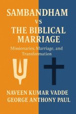 Sambandham Vs The Biblical Marriage