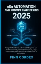 N8N AUTOMATION AND PROMPT ENGINEERING 2025
