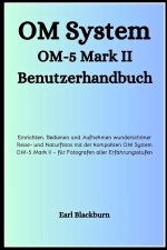 OM System OM-5 Mark II Benutzerhandbuch